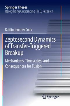 Cover of the book Zeptosecond Dynamics of Transfer‐Triggered Breakup