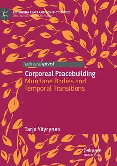 Couverture de l’ouvrage Corporeal Peacebuilding