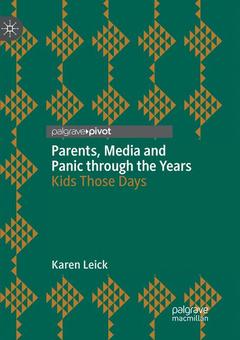 Couverture de l’ouvrage Parents, Media and Panic through the Years