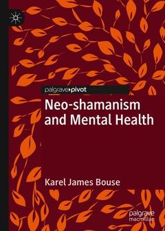 Couverture de l’ouvrage Neo-shamanism and Mental Health
