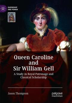 Cover of the book Queen Caroline and Sir William Gell