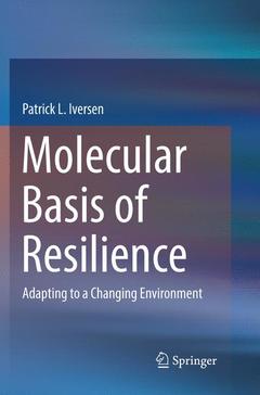 Couverture de l’ouvrage Molecular Basis of Resilience
