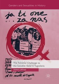 Cover of the book The Feminist Challenge to the Socialist State in Yugoslavia