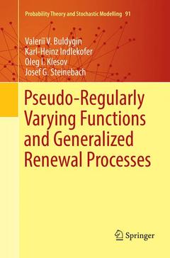 Couverture de l’ouvrage Pseudo-Regularly Varying Functions and Generalized Renewal Processes