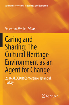 Couverture de l’ouvrage Caring and Sharing: The Cultural Heritage Environment as an Agent for Change
