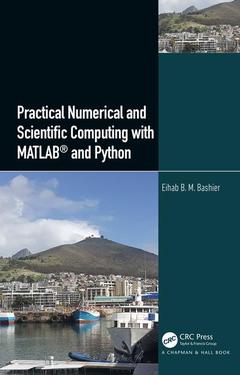 Couverture de l’ouvrage Practical Numerical and Scientific Computing with MATLAB® and Python