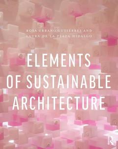 Couverture de l’ouvrage Elements of Sustainable Architecture