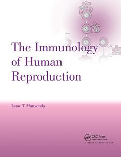 Couverture de l’ouvrage The Immunology of Human Reproduction