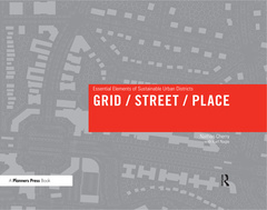 Couverture de l’ouvrage Grid/ Street/ Place