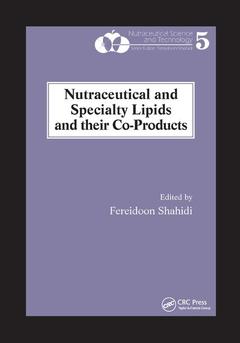 Couverture de l’ouvrage Nutraceutical and Specialty Lipids and their Co-Products