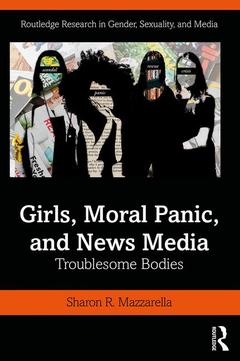 Cover of the book Girls, Moral Panic and News Media