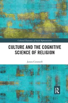 Couverture de l’ouvrage Culture and the Cognitive Science of Religion