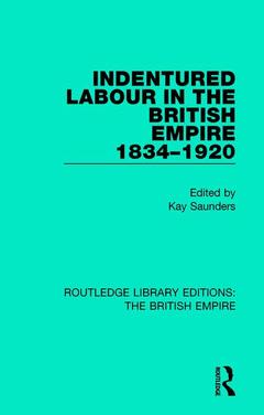 Couverture de l’ouvrage Indentured Labour in the British Empire, 1834-1920