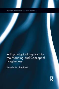 Couverture de l’ouvrage A Psychological Inquiry into the Meaning and Concept of Forgiveness