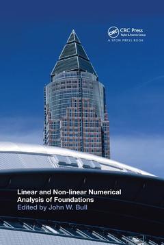 Couverture de l’ouvrage Linear and Non-linear Numerical Analysis of Foundations