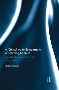 Couverture de l’ouvrage A Critical Auto/Ethnography of Learning Spanish