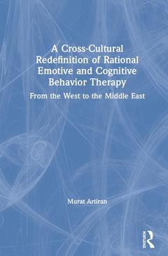 Couverture de l’ouvrage A Cross-Cultural Redefinition of Rational Emotive and Cognitive Behavior Therapy
