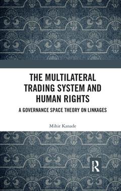 Cover of the book The Multilateral Trading System and Human Rights