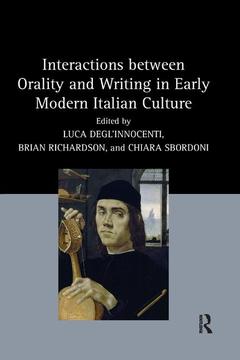 Couverture de l’ouvrage Interactions between Orality and Writing in Early Modern Italian Culture