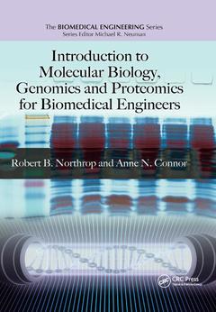 Couverture de l’ouvrage Introduction to Molecular Biology, Genomics and Proteomics for Biomedical Engineers