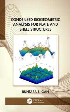Couverture de l’ouvrage Condensed Isogeometric Analysis for Plate and Shell Structures