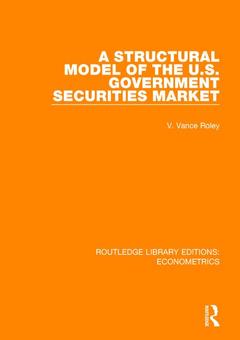 Couverture de l’ouvrage A Structural Model of the U.S. Government Securities Market