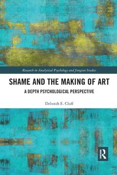 Couverture de l’ouvrage Shame and the Making of Art