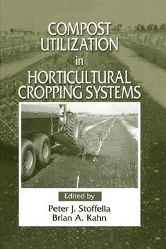 Couverture de l’ouvrage Compost Utilization In Horticultural Cropping Systems