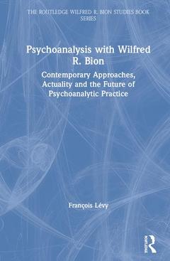 Couverture de l’ouvrage Psychoanalysis with Wilfred R. Bion