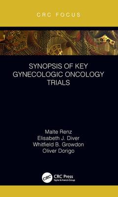Couverture de l’ouvrage Synopsis of Key Gynecologic Oncology Trials