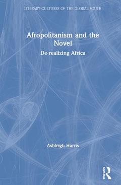 Couverture de l’ouvrage Afropolitanism and the Novel