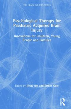 Couverture de l’ouvrage Psychological Therapy for Paediatric Acquired Brain Injury