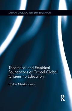 Couverture de l’ouvrage Theoretical and Empirical Foundations of Critical Global Citizenship Education