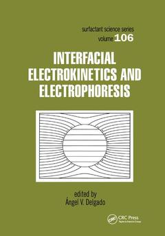 Couverture de l’ouvrage Interfacial Electrokinetics and Electrophoresis