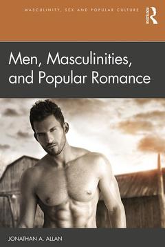 Couverture de l’ouvrage Men, Masculinities, and Popular Romance