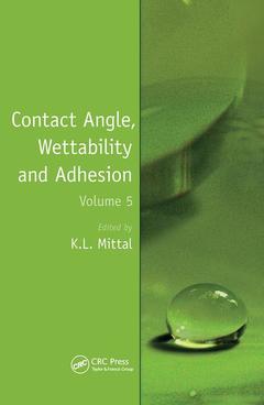Couverture de l’ouvrage Contact Angle, Wettability and Adhesion, Volume 5