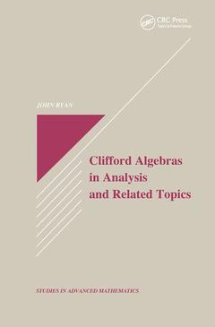 Couverture de l’ouvrage Clifford Algebras in Analysis and Related Topics