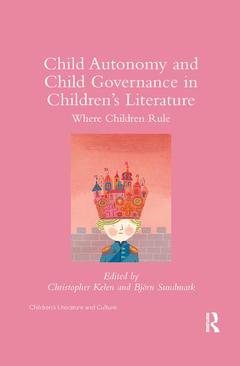 Cover of the book Child Autonomy and Child Governance in Children's Literature