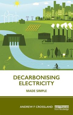 Couverture de l’ouvrage Decarbonising Electricity Made Simple