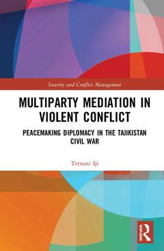Couverture de l’ouvrage Multiparty Mediation in Violent Conflict