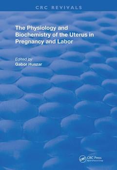 Cover of the book Physiology & Biochemistry Of Uterus In Pregnancy & Labor
