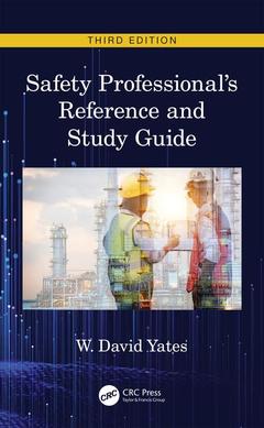 Couverture de l’ouvrage Safety Professional's Reference and Study Guide, Third Edition
