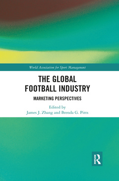 Couverture de l’ouvrage The Global Football Industry