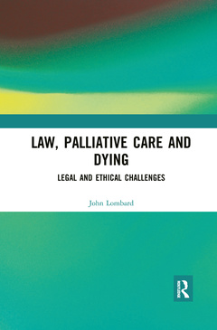 Couverture de l’ouvrage Law, Palliative Care and Dying