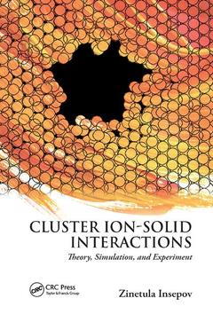 Couverture de l’ouvrage Cluster Ion-Solid Interactions