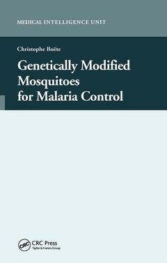 Couverture de l’ouvrage Genetically Modified Mosquitoes for Malaria Control