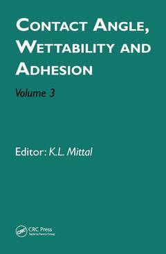 Couverture de l’ouvrage Contact Angle, Wettability and Adhesion, Volume 3