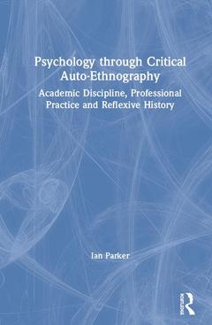 Couverture de l’ouvrage Psychology through Critical Auto-Ethnography