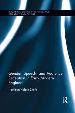 Couverture de l’ouvrage Gender, Speech, and Audience Reception in Early Modern England