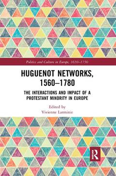 Couverture de l’ouvrage Huguenot Networks, 1560–1780